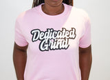 Dedicated Grind Women "Comfort" T-Shirts